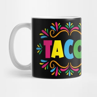 Tacos México colorful lettering mexican food street style chicano pride Mug